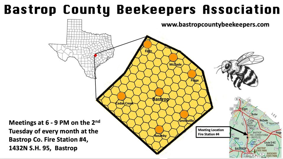 Bastrop County Beekeepers Association Monthly Meetings